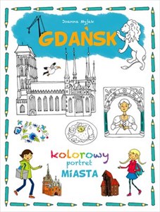 Gdańsk Kolorowy portret miasta