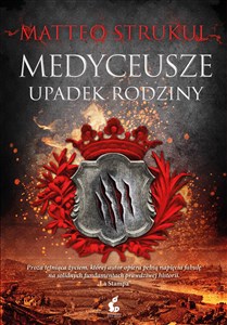 Medyceusze Upadek rodziny