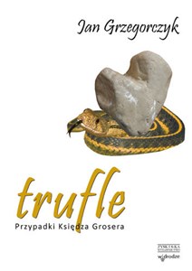 Trufle Przypadki księdza Grosera