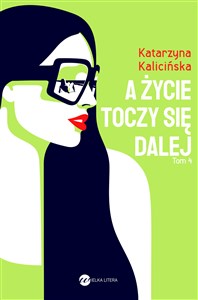 A życie toczy się dalej