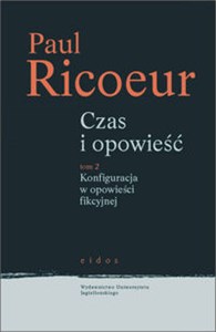 Czas i opowieść Tom 2 Konfiguracja w opowieści fikcyjnej