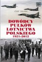 Dowódcy pułków lotnictwa polskiego 1921-2012 - Józef Zieliński