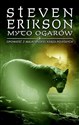 Myto ogarów Opowieści z Malazańskiej Księgi Poległych. Tom 8 - Steven Erikson