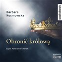 [Audiobook] CD MP3 Obronić królową