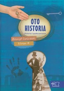 Oto historia 4 Historia i społeczeństwo Zeszyt ćwiczeń Szkoła podstawowa