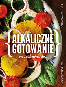 Alkaliczne gotowanie przy zielonym stole - Księgarnia Niemcy (DE)
