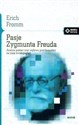 Pasje Zygmunta Freuda Analiza postaci oraz wpływu psychoanalizy na nasz światopogląd