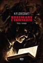 Koszmary i fantazje Listy i eseje - Howard Philips Lovecraft