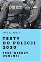Testy do Policji 2020 Test wiedzy ogólnej