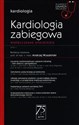 Kardiologia zabiegowa W gabinecie lekarza specjalisty Współczesne spojrzenie