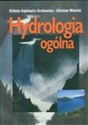 Hydrologia ogólna - Elżbieta Bajkiewicz-Grabowska, Zdzisław Mikulski