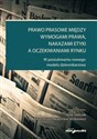 Prawo prasowe między wymogami prawa, nakazami etyki a oczekiwaniami rynku W poszukiwaniu nowego modelu dziennikarstwa