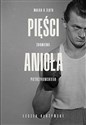 Pięści anioła Walka o złoto Zbigniewa Pietrzykowskiego - Leszek Błażyński