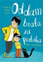 Oddam brata za piątaka (tylko żartowałem) - Elżbieta Jodko-Kula