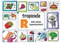 Tropiciele R Blok zabaw logopedycznych - Ewelina Protasewicz