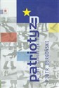 Patriotyzm w Unii Europejskiej - Piotr Burgoński