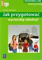 Jak przygotować wycieczkę szkolną? Vademecum nauczyciela