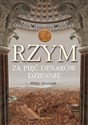 Rzym za pięć denarów dziennie - Philip Matyszak