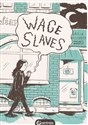 Wage Slaves - Daria Bagdańska