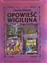 Opowieść wigilijna  - Dickens Charles