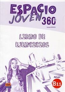 Espacio Joven 360 B1.1 Ćwiczenia - Księgarnia Niemcy (DE)