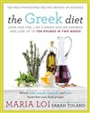 The Greek Diet - Maria Loi, Sarah Toland