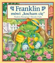 Franklin mówi "kocham cię"