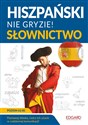 Hiszpański nie gryzie! Słownictwo - Jowita Łuczak Sánchez