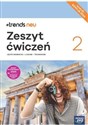 Nowa język niemiecki #trends neu 2 zeszyt ćwiczeń liceum i technikum EDYCJA 2024