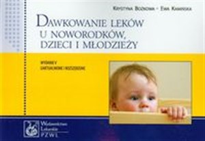 Dawkowanie leków u noworodków, dzieci i młodzieży