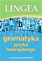 Gramatyka języka hebrajskiego z praktycznymi przykładami - Opracowanie Zbiorowe