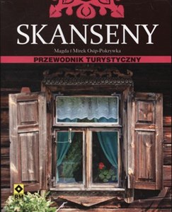 Skanseny Przewodnik turystyczny