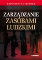 Zarządzanie zasobami ludzkimi - Zbigniew Ścibiorek