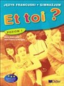 Et toi ? 1 Podręcznik - Marie-Jose Lopes, Bpugnec Jean-Thierry Le