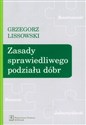 Zasady sprawiedliwego podziału dóbr - Grzegorz Lissowski