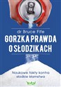 Gorzka prawda o słodzikach Naukowe fakty kontra słodkie kłamstwa