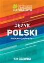 Język polski Poziom podstawowy Informator o egzaminie maturalnym 2022/2023