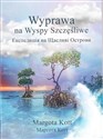 Wyprawa na Wyspy Szczęśliwe 