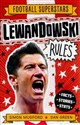 Football Superstars Lewandowski Rules    Lewandowski Rules - Football Superstars 