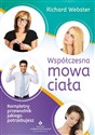 Współczesna mowa ciała Kompletny przewodnik jakiego potrzebujesz - Richard Webster