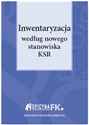 Inwentaryzacja według nowego stanowiska KSR