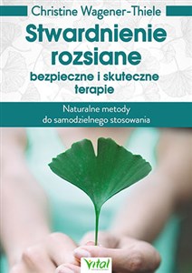 Stwardnienie rozsiane bezpieczne i skuteczne terapie Naturalne metody do samodzielnego stosowania