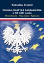 Polska Polityka Zagraniczna w XX i XXI wieku Główne kierunki - Fakty - Ludzie - Wydarzenia