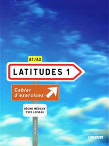 Latitudes 1 ćwiczenia z płytą CD - Księgarnia UK