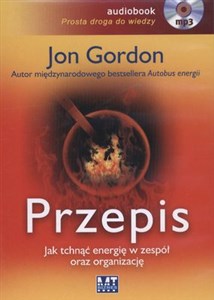 [Audiobook] Przepis Jak tchnąć energię w zespół oraz organizację