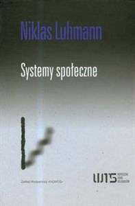 Systemy społeczne Zarys ogólnej teorii