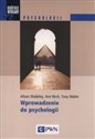 Wprowadzenie do psychologii - Alison Wadeley, Ann Birch, Tony Malim