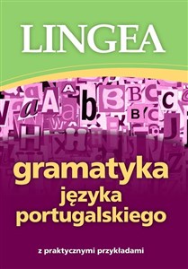 Gramatyka języka portugalskiego z praktycznymi przykładami - Księgarnia UK