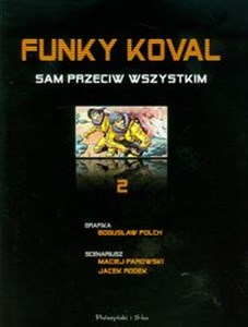 Funky Koval Sam przeciw wszystkim 2