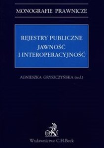 Rejestry publiczne Jawność i interoperacyjność